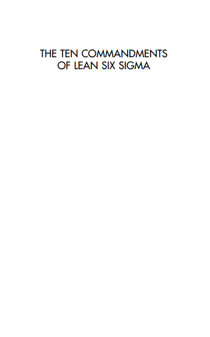 The Ten Commandments Of Lean Six Sigma